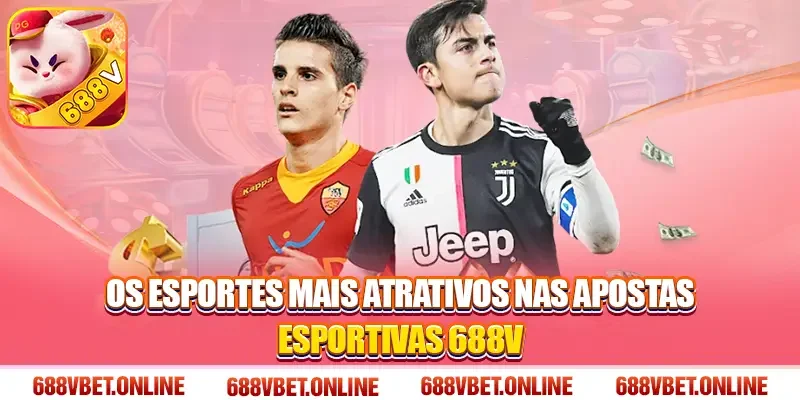 Os esportes mais atrativos nas apostas esportivas 688V
